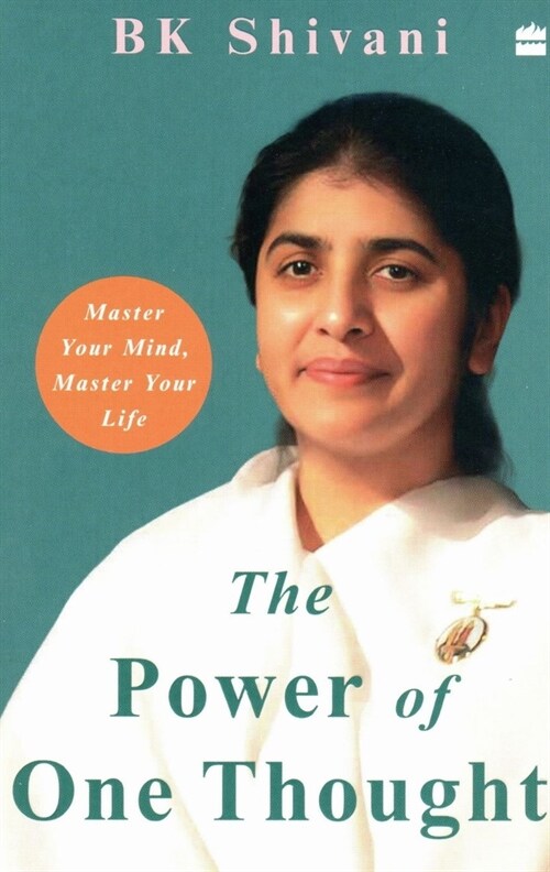 The Power of One Thought: Master Your Mind Master Your Life (Paperback)