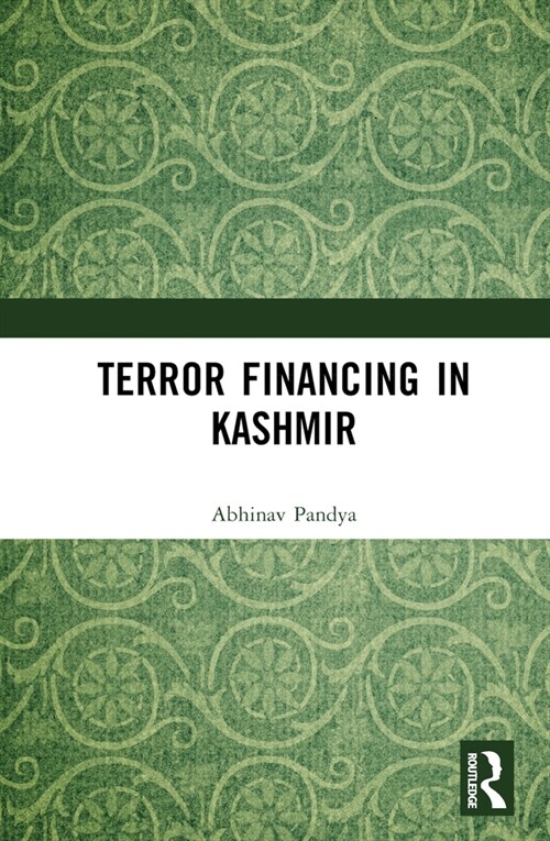 Terror Financing in Kashmir (Hardcover, 1)