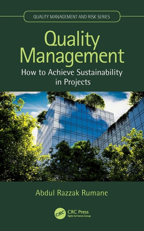 Quality Management : How to Achieve Sustainability in Projects (Hardcover)