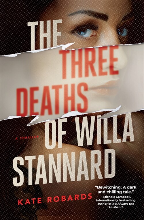 The Three Deaths of Willa Stannard: A Thriller (Paperback)