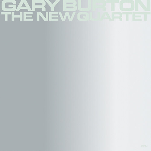 [수입] Gary Burton - The New Quartet [180g LP]