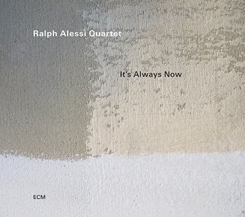 [수입] Ralph Alessi Quartet - Its Always Now [180g LP][게이트폴드]