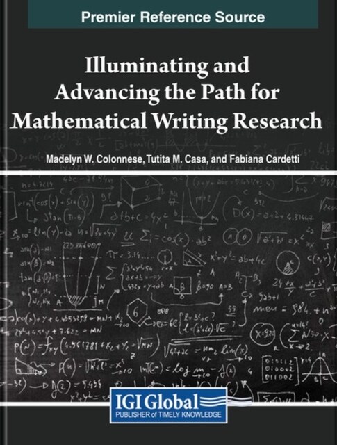 Illuminating and Advancing the Path for Mathematical Writing Research (Hardcover)