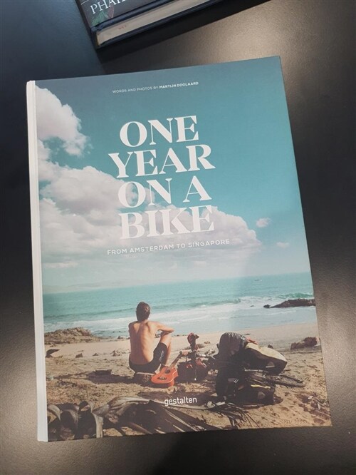 [중고] One Year on a Bike: From Amsterdam to Singapore (Hardcover)
