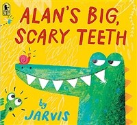 Alan's Big, Scary Teeth (Paperback)