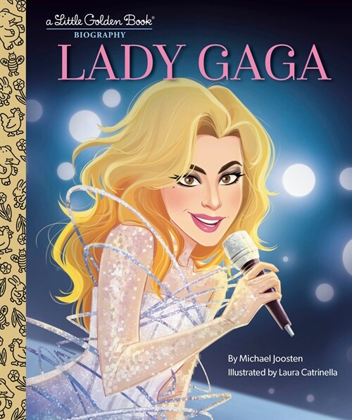 Lady Gaga: A Little Golden Book Biography (Hardcover)