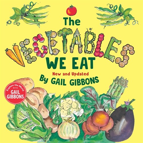 The Vegetables We Eat (New & Updated) (Hardcover)