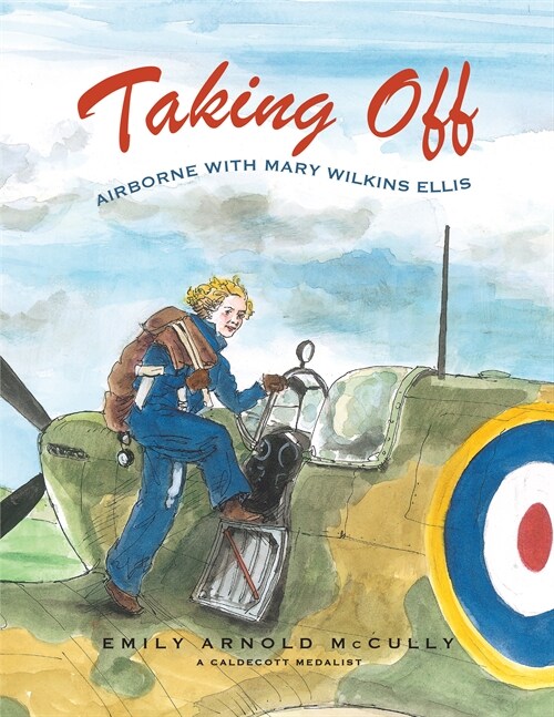 Taking Off: Airborne with Mary Wilkins Ellis (Paperback)