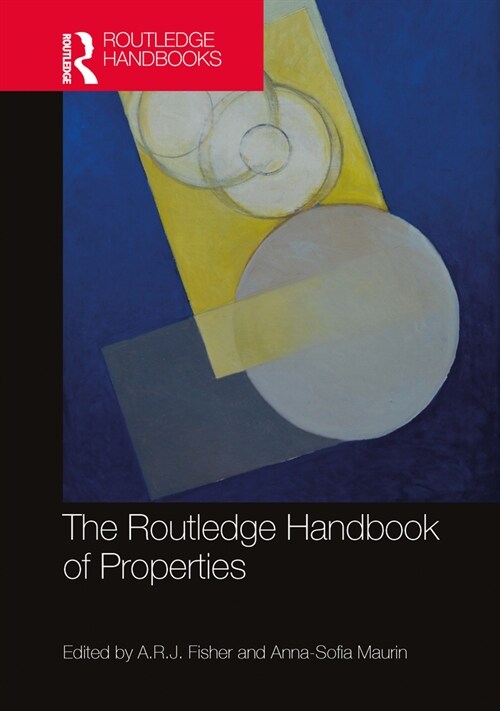 The Routledge Handbook of Properties (Hardcover, 1)