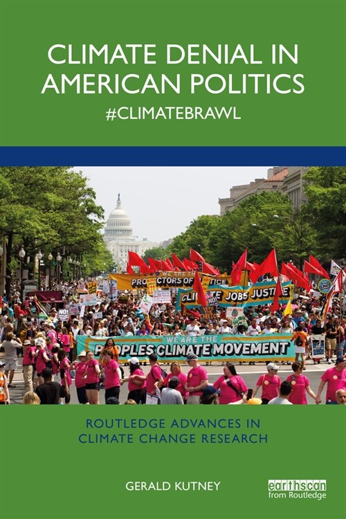 Climate Denial in American Politics : #ClimateBrawl (Paperback)