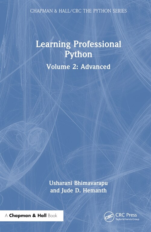 Learning Professional Python : Volume 2: Advanced (Hardcover)