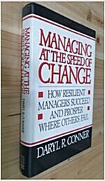 [중고] Managing at the Speed of Change: How Resilient Managers Succeed and Prosper Where Others Fail (Hardcover)