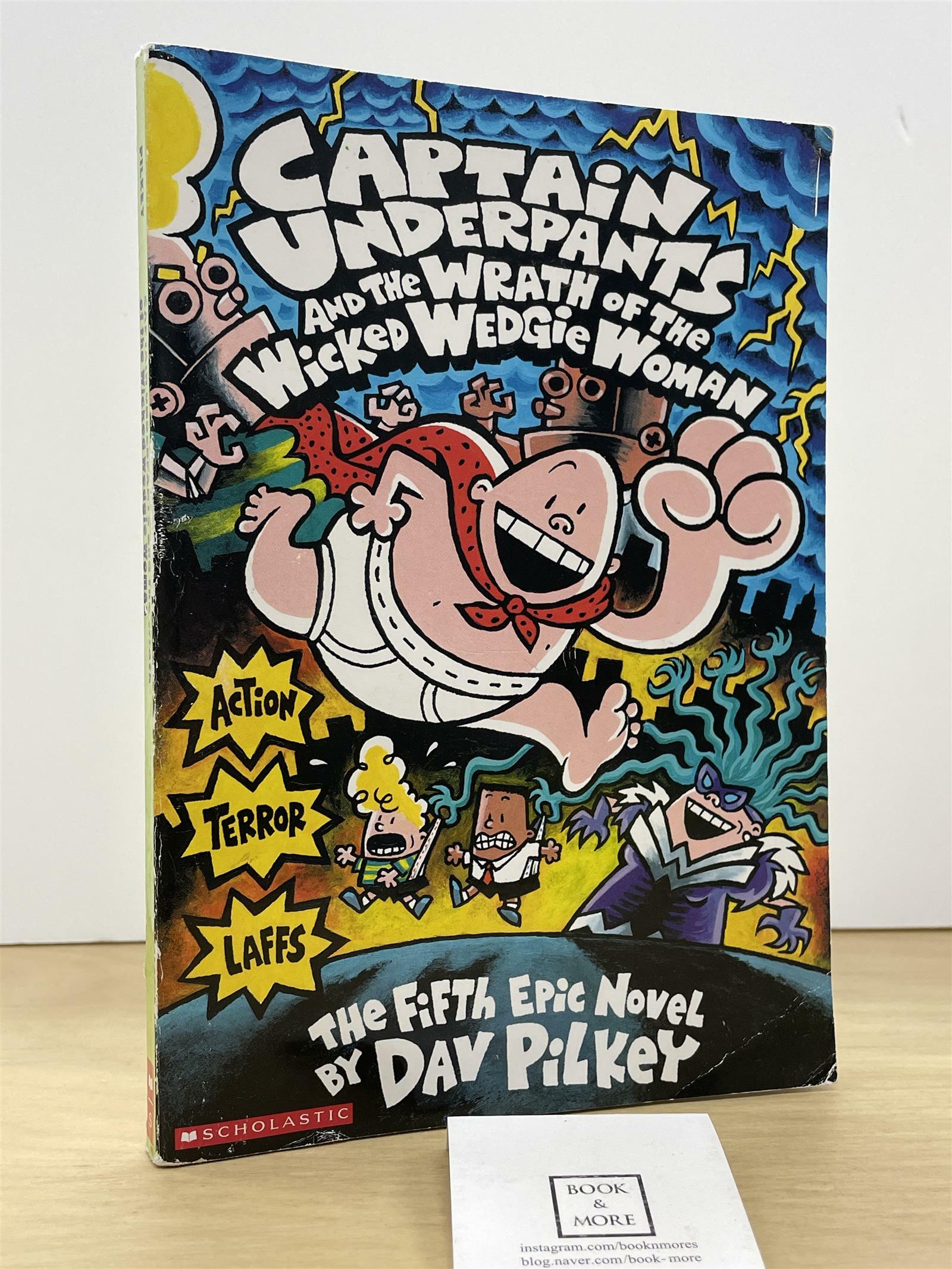 [중고] Captain Underpants and the Wrath of the Wicked Wedgie Woman (Paperback)