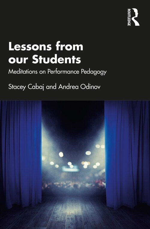 Lessons from our Students : Meditations on Performance Pedagogy (Paperback)