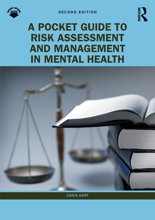 A Pocket Guide to Risk Assessment and Management in Mental Health (Paperback, 2 ed)