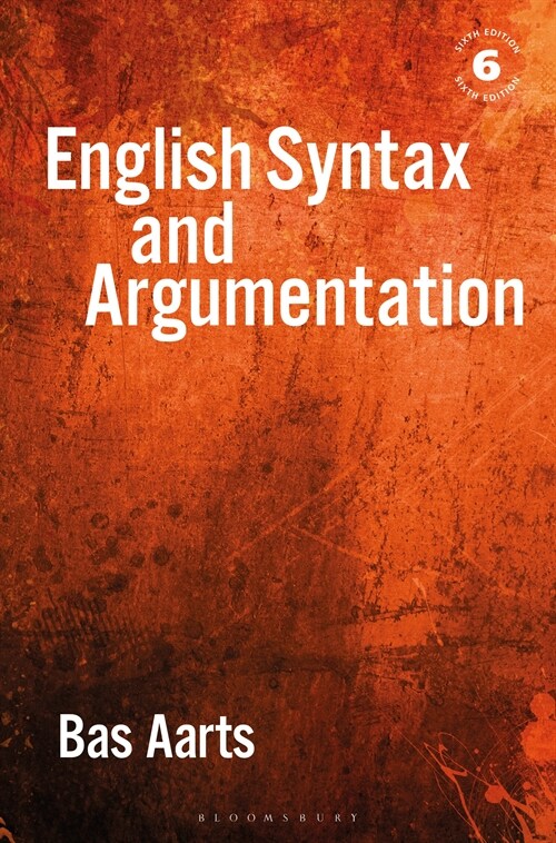 English Syntax and Argumentation (Hardcover, 6 ed)