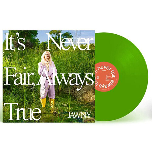 [수입] Jawny - Its Never Fair, Always True [Gatefold][Green LP]