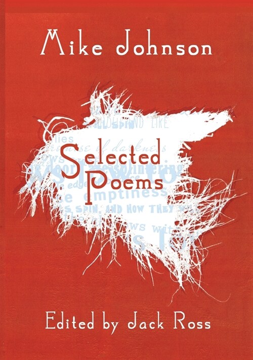 Mike Johnson Selected Poems (Paperback)