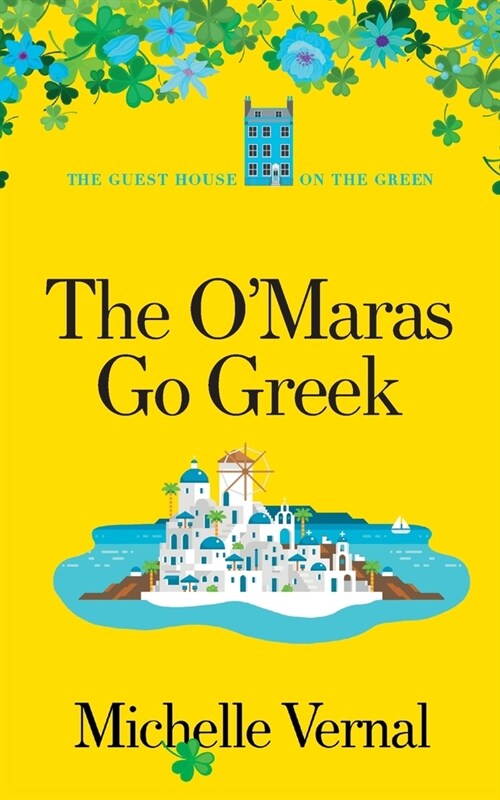 The OMaras Go Greek (Paperback)