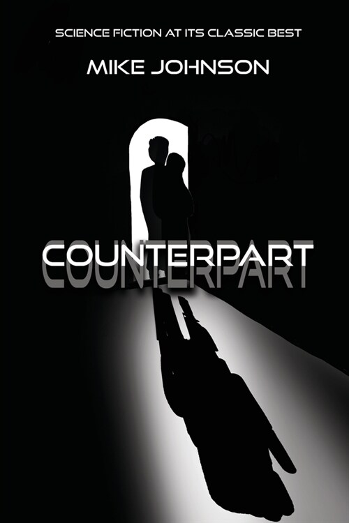 Counterpart: Science fiction at its classic best (Paperback)