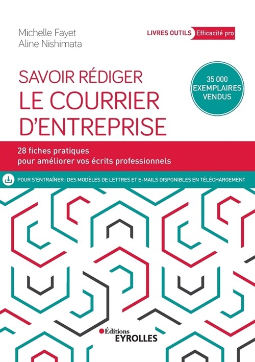 Savoir r?iger le courrier dentreprise: 28 fiches pour am?iorer vos ?rits professionnels (Paperback)