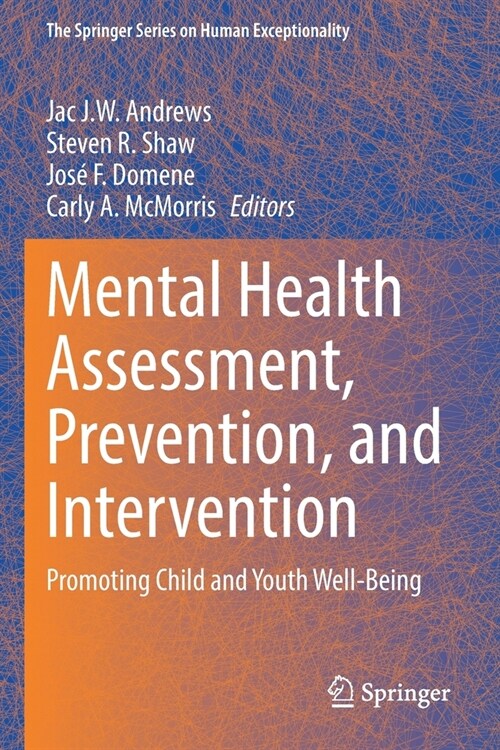 Mental Health Assessment, Prevention, and Intervention: Promoting Child and Youth Well-Being (Paperback, 2022)