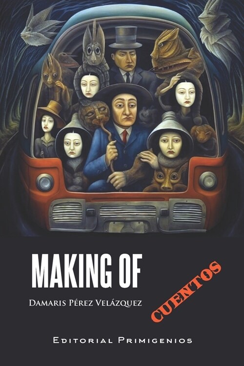 Making of: Cuentos (Paperback)