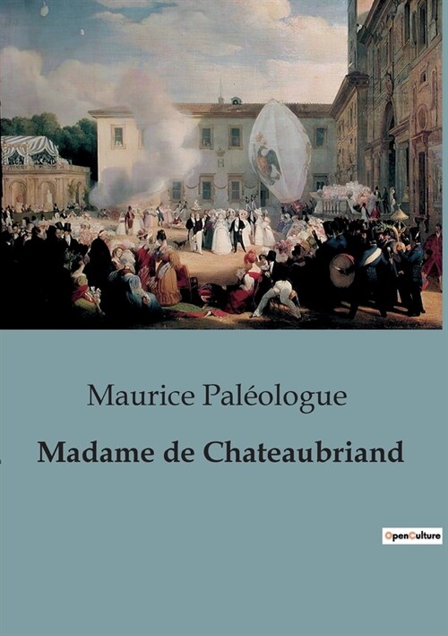 Madame de Chateaubriand (Paperback)