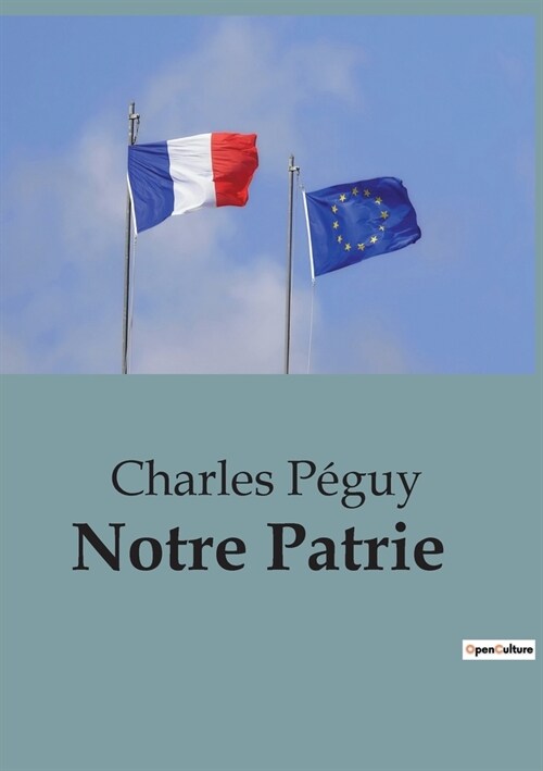 Notre Patrie (Paperback)