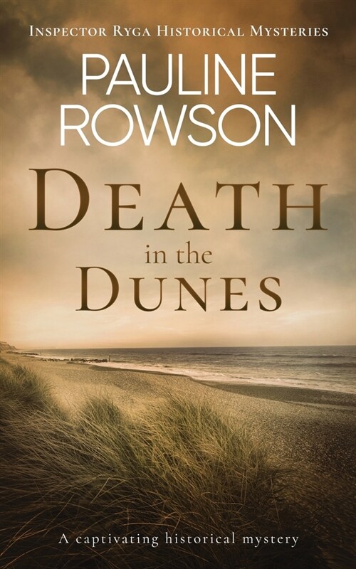 DEATH IN THE DUNES a captivating historical mystery (Paperback)