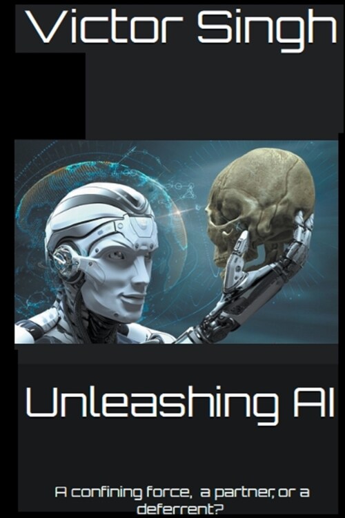 Unleashing AI (Paperback)
