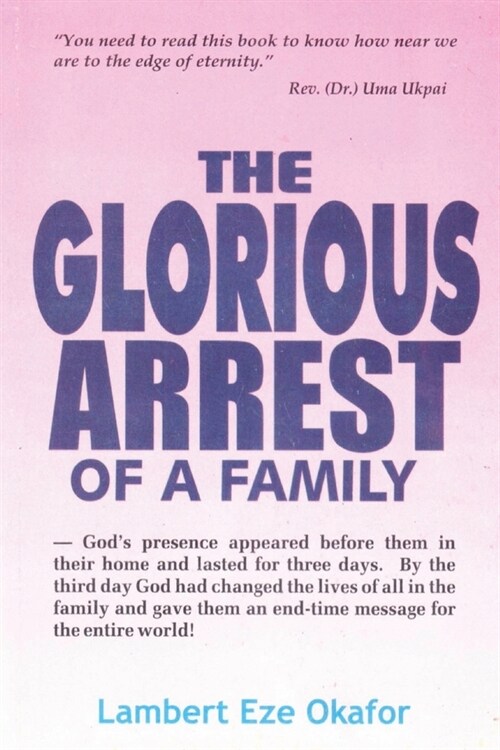 The Glorious Arrest of a Family (Paperback)