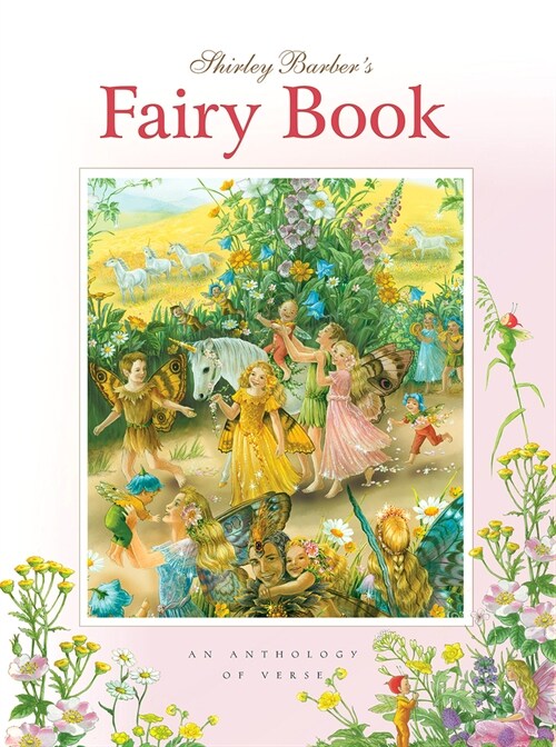 Shirley Barbers Fairy Book: An Anthology of Verse (Hardcover)