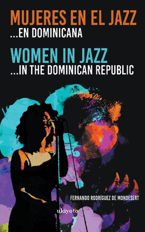 Mujeres en el Jazz ... en dominicana (Paperback)