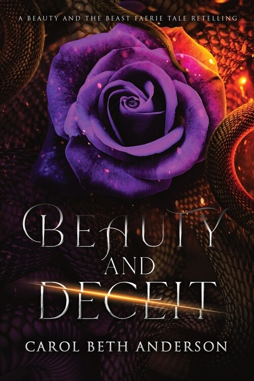 Beauty and Deceit: A Beauty and the Beast Faerie Tale Retelling (Paperback)