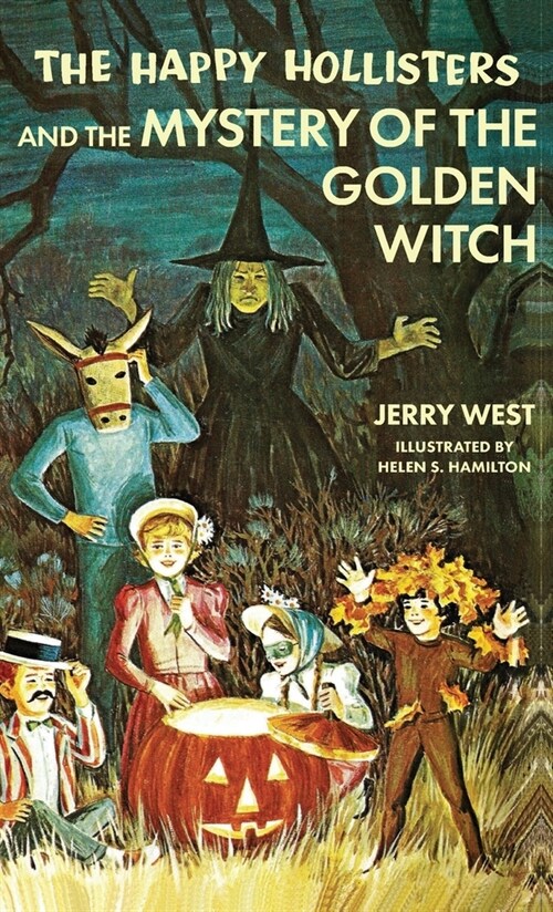 The Happy Hollisters and the Mystery of the Golden Witch: HARDCOVER Special Edition (Hardcover)