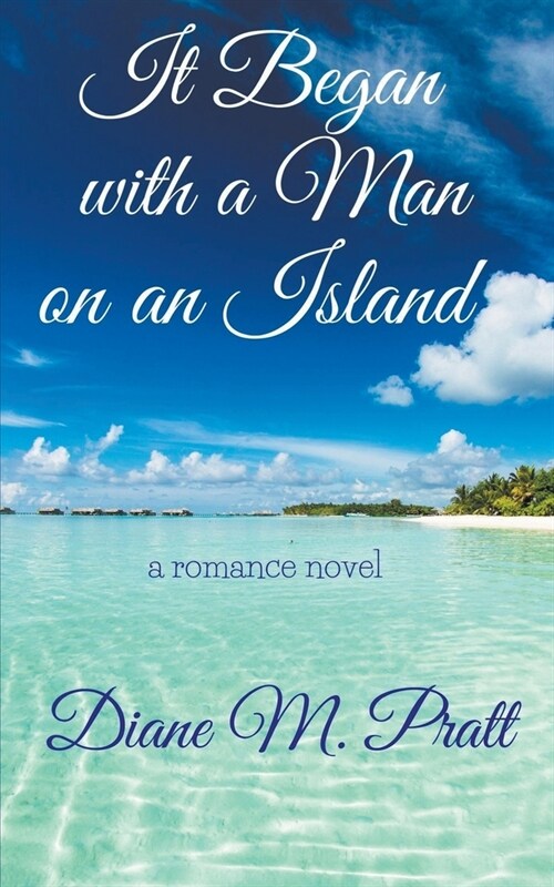 It Began with a Man on an Island (Paperback)