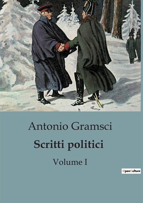 Scritti politici: Volume I (Paperback)