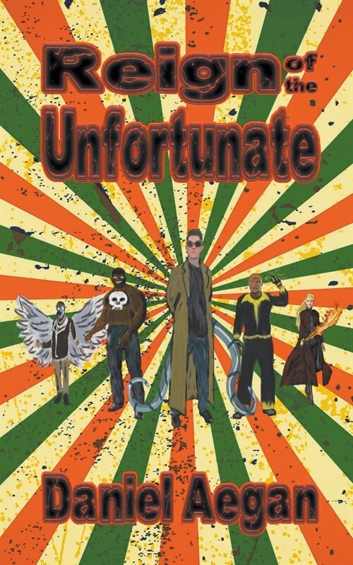 Reign of the Unfortunate (Paperback)