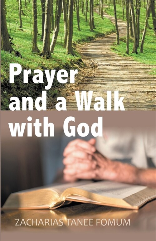 Prayer and a Walk with God (Paperback)
