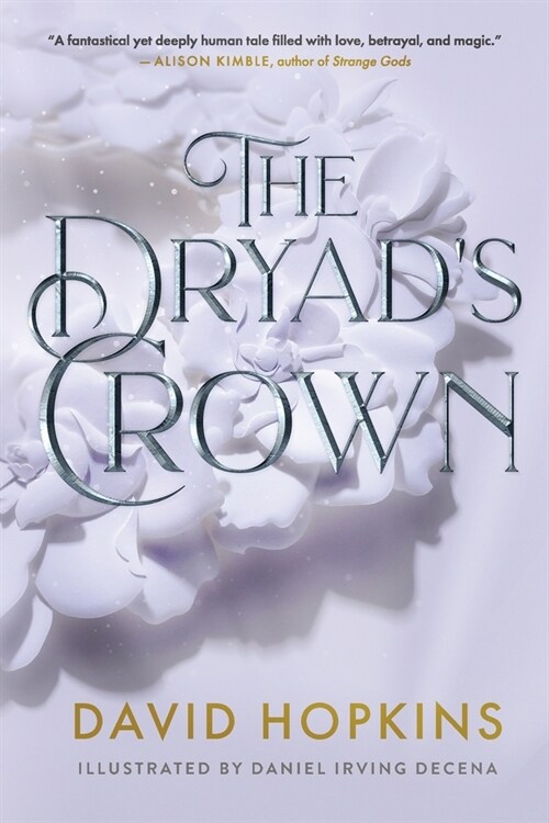 The Dryads Crown (Paperback)