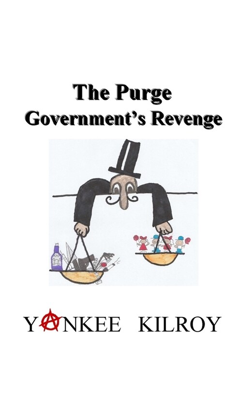 The Purge Governments Revenge (Paperback)