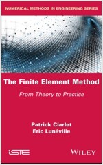 The Finite Element Method : From Theory to Practice (Hardcover)