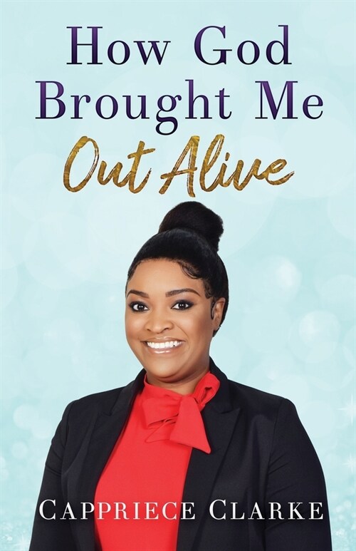 How God Brought Me Out Alive (Paperback)
