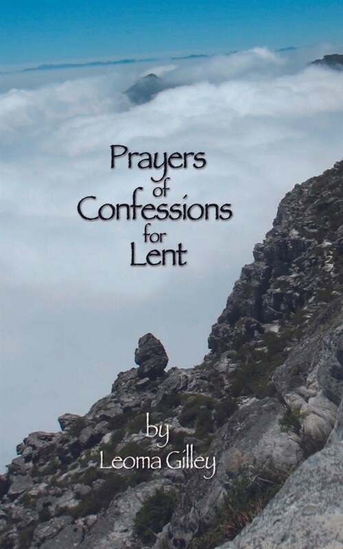 Prayers of Confessions for Lent (Paperback)