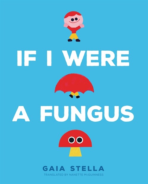 If I Were a Fungus (Hardcover)
