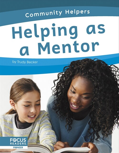 Helping as a Mentor (Library Binding)