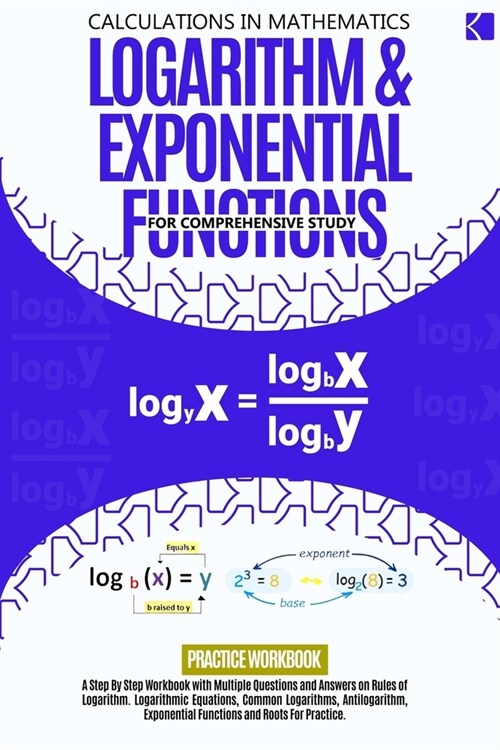 Logarithm & Exponential Functions For Comprehensive Study (Paperback)