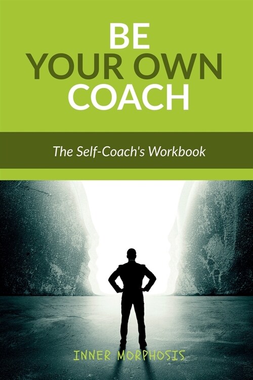 Be Your Own Coach (Paperback)