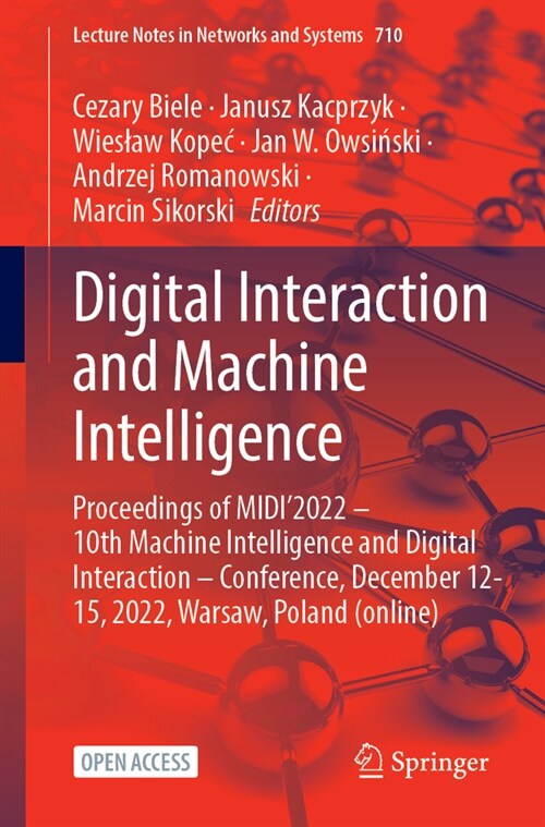 Digital Interaction and Machine Intelligence: Proceedings of Midi2022 - 10th Machine Intelligence and Digital Interaction - Conference, December 12-1 (Paperback, 2023)